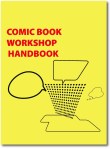 Run a Comic Book Workshop camp at your site. This easy to learn yet thorough handbook teaches the differences between sketching and drawing on the Comic Book Illustration Sketchbook printed on newsprint. The handbook also offers how to perfectly align text on speech bubbles, thought bubbles and narration boxes. Suitable for all ages. 